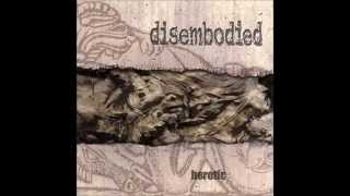 Disembodied - Heretic [Full Album]