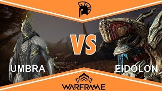 Warframe Excalibur Umbra VS Eidolon
