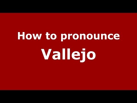 How to pronounce Vallejo (Colombian Spanish/Colombia)  - PronounceNames.com