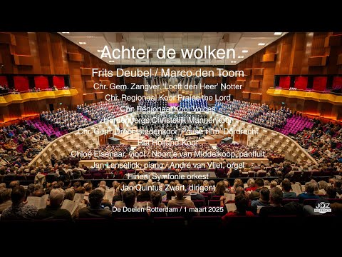 Achter  de wolken / Jubileum Concert Jan Quintus Zwart 40 jaar dirigent / De Doelen Rotterdam