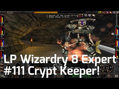 Let's Play Wizardry 8 Expert Playthrough #111 – The Keeper of the Crypt