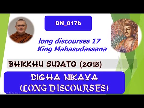 DN_017b, Mahàsudassana Sutta, Bhikkhu Sujato, Digha Nikaya (July 2020, Audio Texts)