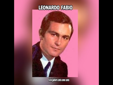 Si Mi Guitarra Canta, Cómo Canta - Leonardo Favio