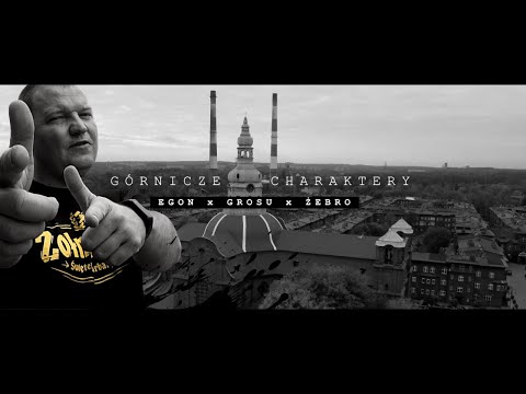 GROSU x EGON x ŻEBRO x Dj HWR | prod. GROSU - GÓRNICZE CHARAKTERY - Official Video