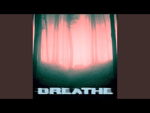 BREATHE