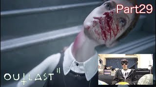 Outlast2【PS4Pro】ホラー実況part29