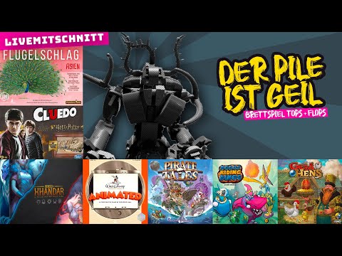 Der Pile ist geil - Brettspiel Tops & Flops - Folge 43