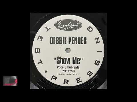 Debbie Pender - Show Me (Dub Mix)