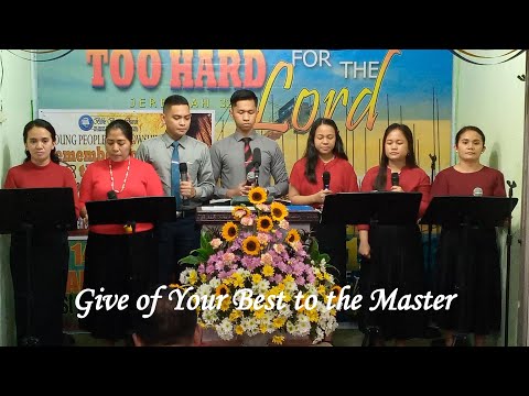 Give of Your Best to the Master - 12/18/22 Sunday pm