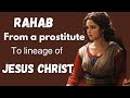 Secret story of how  Rahab, a popular prostitute joined the lineage of Jesus Christ