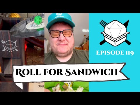 Roll for Sandwich EP 119 - 2/6/23