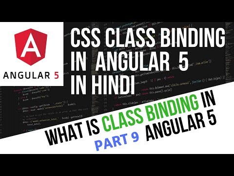 Angular 5 Tutorial in Hindi Part 9 CSS Class Binding In Angular 5 in Hindi
