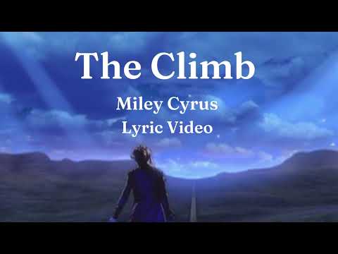 The Climb | Miley Cyrus | Lyric Video