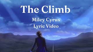 The Climb | Miley Cyrus | Lyric Video