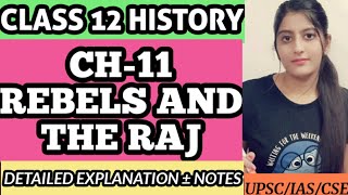 REBELS AND THE RAJ CLASS 12 HISTORY CHAPTER 11