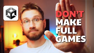 Why You Shouldn't Make a Full Game Until You Do THIS First