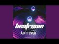 Ain't over (Radio Mix)