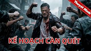 Kế Hoạch Càn Quét | Siêu Phẩm Phim Hành Động Tội Phạm Chiếu Rạp Cực Đỉnh | PHIM LẺ 2025