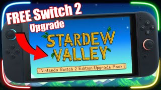 Stardew Valley Gets FREE Switch 2 Edition!!