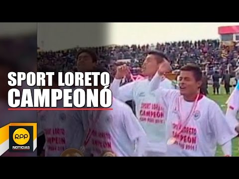Sport Loreto campeonó en la Copa Perú│RPP