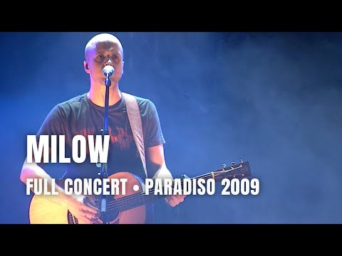 Milow - Full Concert | Live at Paradiso Amsterdam 2009