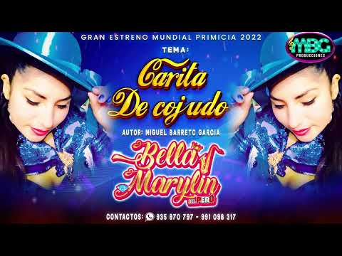 CARITA DE COJUDO, BELLA MARYLIN, HUAILARSH PRIMICIA 2022