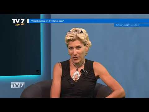 Tv7 con Voi del 17/7/2018 - Andiamo in Polinesia (1 di 3)