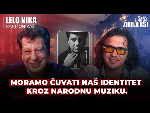 "We must preserve our identity through folk music." | Lelo Nika | ZMAJCAST #08