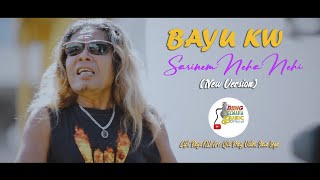 Download lagu SARINEM NEHA NEHI - Bayu Kw mp3