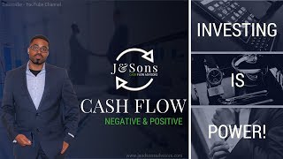 Cash Flow - Positive & Negative