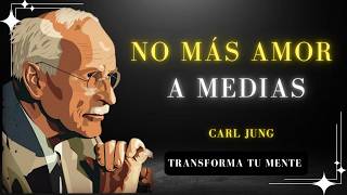 POCO Interés Hacia Ti, GRAN Dolor, Rompe Esa Dinámica Con El Autoamor – Carl Jung