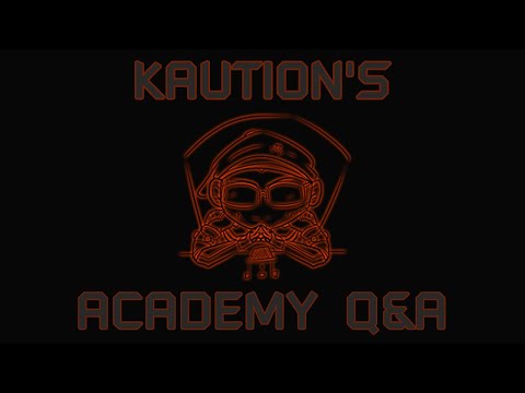 Kaution's Academy Q&A [Shock Troopers and Tesla Tanks]