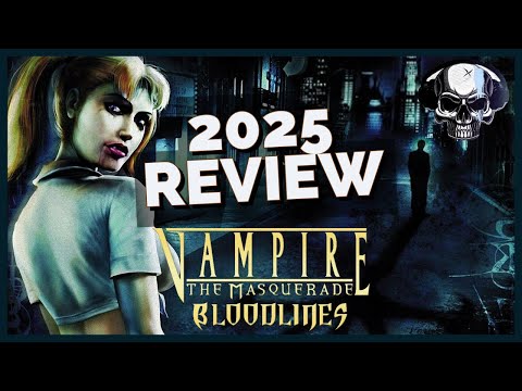 Vampire: The Masquerade - Bloodlines | Retrospective Review