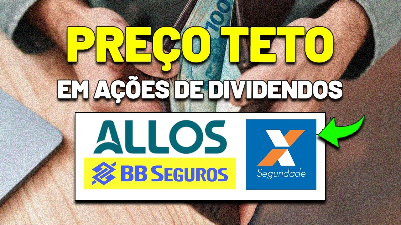 COMPRE UMA AÇÃO de DIVIDENDOS até ESSE PREÇO | ALLOS (ALOS3), BB Seguridade (BBSE3) e CXSE3