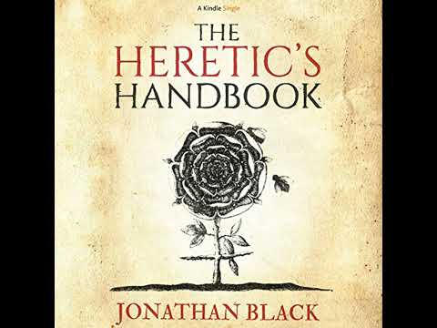 Heretic's Handbook by Jonathan Black | Full Audiobook