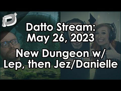 Datto Stream: Ghosts of the Deep w/ Leopard Then w/ Jez and Danielle - May 26, 2023