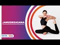 Release Tension Off Your Body With Janu Sirsasana Tata Sky Fitness Day 4