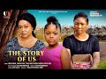 THE STORY OF US NADIA BUARI PEARL SHIM DERA OSADEBE CHUCKS CHYKE Latest 2025 Nigerian Movies