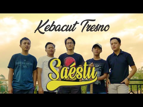 KEBACUT TRESNO - SAESTU PROJECT (OFFICIAL MUSIC VIDEO)