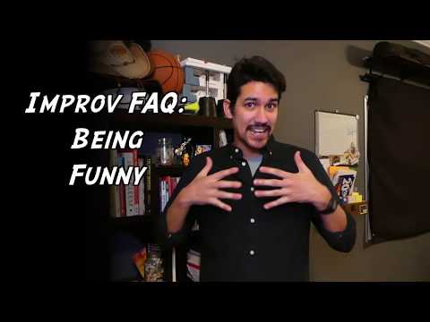 Being Funny in Improv