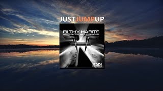 Filthy Habits - The Unknown