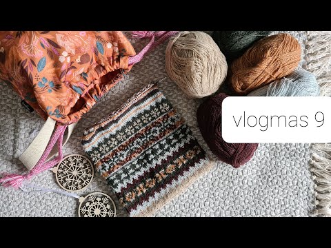Yarnflakes Vlogmas 2021 - episode 9