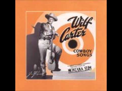 Balladeer of the Golden West  ---  Wilf Carter
