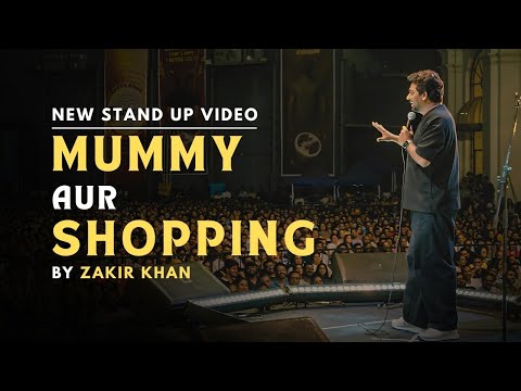 Mummy Aur Shopping | Zakir Khan | Stand Up Comedy | Sukha Puri 9