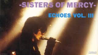 The Sisters of Mercy - Garden Of Delight