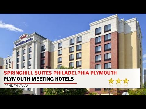 SpringHill Suites Philadelphia Plymouth Meeting - Plymouth Meeting Hotels, Pennsylvania