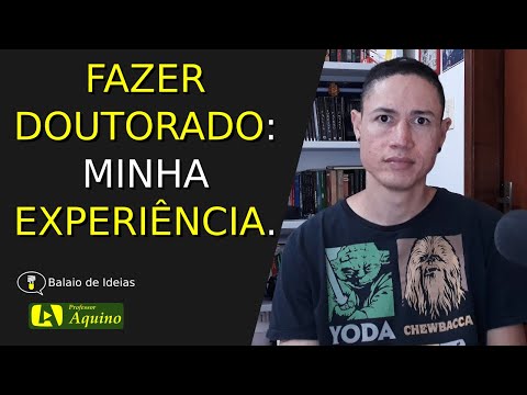 FAZER DOUTORADO: MINHA EXPERIÊNCIA. | Balaio de Ideias - T02E14.