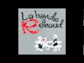 Nostalgé 64 - La Bande A Renaud - Dès Que Le Vent ...