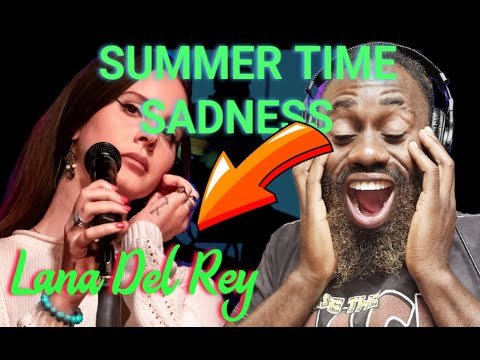 FIRST TIME HEARING | Lana Del Rey - Summertime Sadness (Official Music Video) | REACTION!!