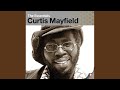 Do Do Wap Is Strong in Here - Curtis Mayfield - Topic Do Do Wap Is Strong in Here